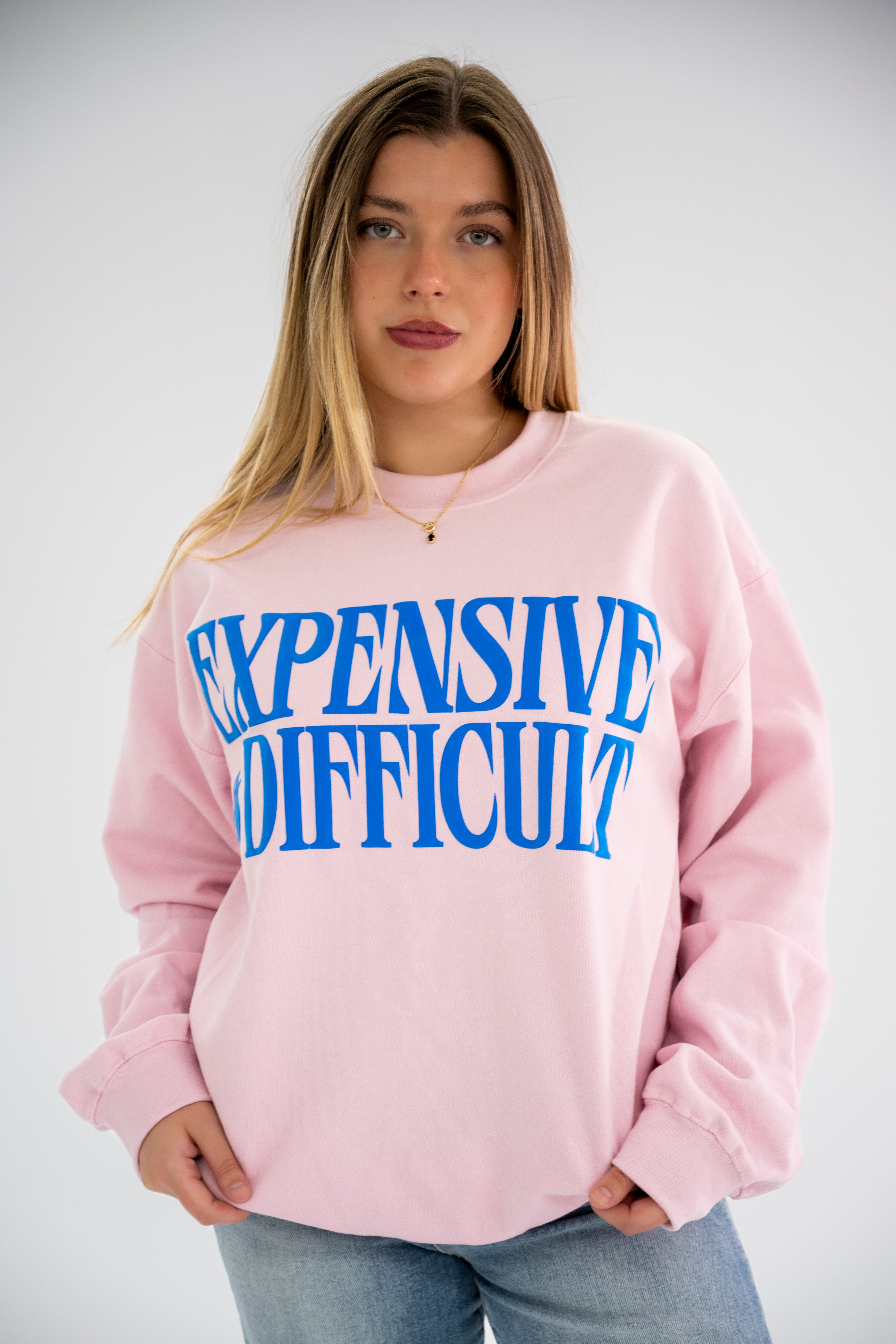 Expensive & Difficult Sweatshirt
