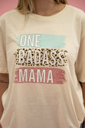 One Badass Mama Graphic Tee